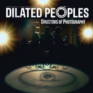 Dilated Peoples - Directors Of Photography album cover