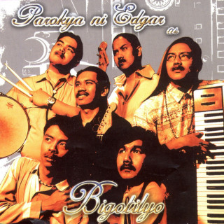 Parokya Ni Edgar - Bigotilyo album cover