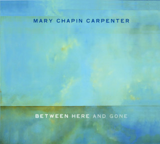 Mary Chapin Carpenter - Between Here And Gone album cover