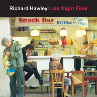 Richard Hawley - Late Night Final album cover