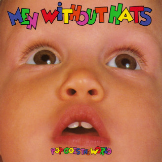 Men Without Hats - Pop Goes The World album cover