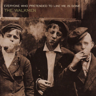 The Walkmen - Everyone Who Pretended To Like Me Is Gone album cover