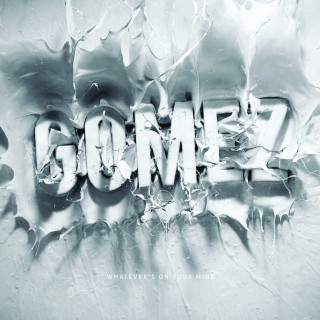 Gomez - Whatever's On Your Mind album cover