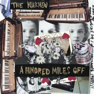 The Walkmen - A Hundred Miles Off album cover