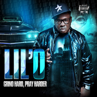 Lil' O - Grind Hard, Pray Harder album cover