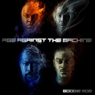 Goodie Mob - Age Against The Machine album cover