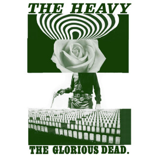 The Heavy - The Glorious Dead album cover