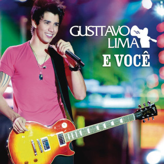 Gusttavo Lima - Gusttavo Lima E Você live album cover