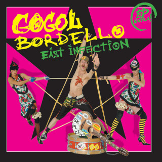 Gogol Bordello - East Infection EP cover