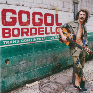 Gogol Bordello - Trans-Continental Hustle album cover