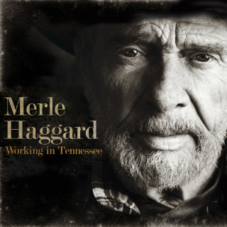 Merle Haggard - Working In Tennessee album cover