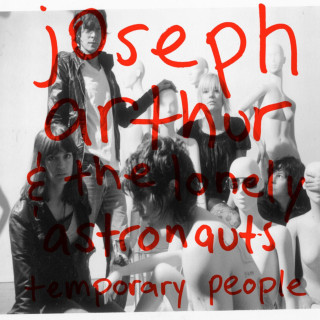 Joseph Arthur - Temporary People album cover