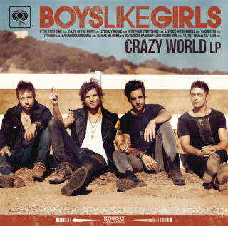 Boys Like Girls - Crazy World album cover