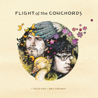 Flight Of The Conchords - I Told You I Was Freaky album cover