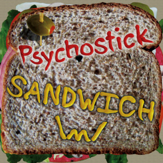 Psychostick - Sandwich album cover