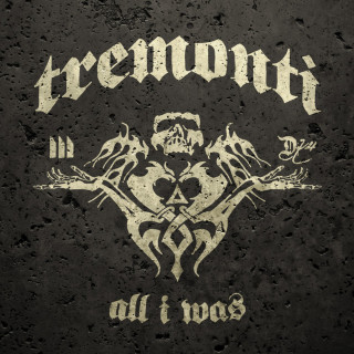 Tremonti - All I Was album cover