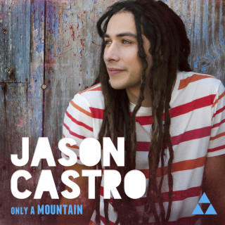 Jason Castro - Only A Mountain album cover