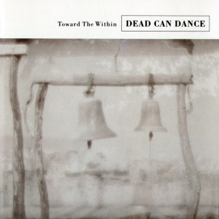 Dead Can Dance - Toward The Within live album cover