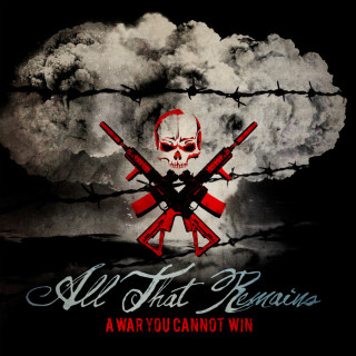 All That Remains - A War You Cannot Win album cover