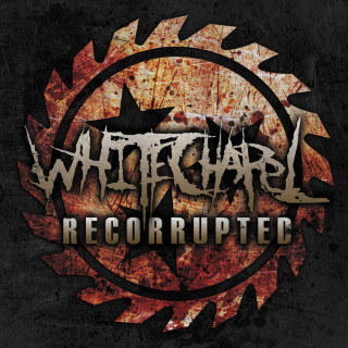 Whitechapel - Recorrupted EP cover