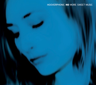 Hooverphonic - No More Sweet Music album cover