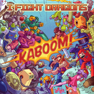 I Fight Dragons - KABOOM! album cover
