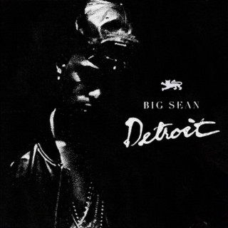 Big Sean - Detroit mixtape cover
