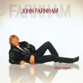 John Farnham - Then Again... album cover