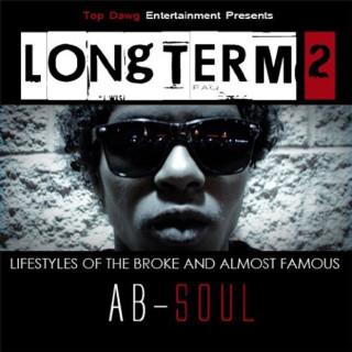 Ab-Soul - Long Term 2: Lifestyles Of The Broke And Almost mixtape cover