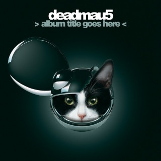 deadmau5 - > Album Title Goes Here < album cover