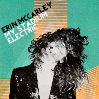 Erin McCarley - My Stadium Electric album cover