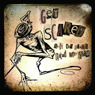Get Scared - Built For Blame, Laced With Shame EP cover