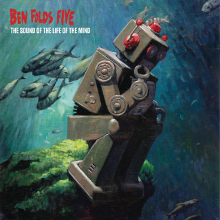Ben Folds Five - The Sound Of The Life Of The Mind album cover