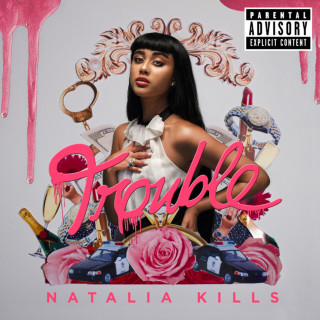 Natalia Kills - Trouble album cover
