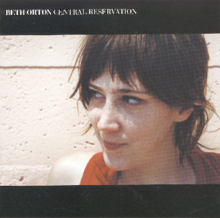 Beth Orton - Central Reservation album cover
