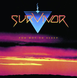 Survivor - Too Hot To Sleep album cover