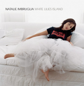 Natalie Imbruglia - White Lilies Island album cover