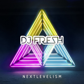 DJ Fresh - Nextlevelism album cover