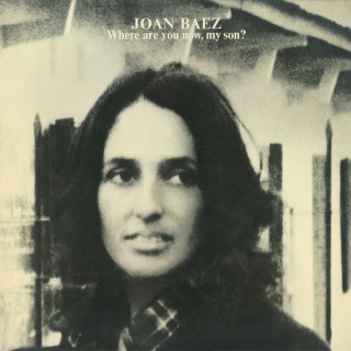Joan Baez - Where Are You Now, My Son? album cover