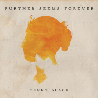 Further Seems Forever - Penny Black album cover