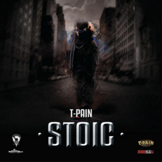 T-Pain - Stoic mixtape cover
