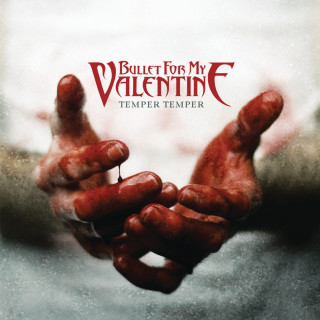 Bullet For My Valentine - Temper Temper album cover