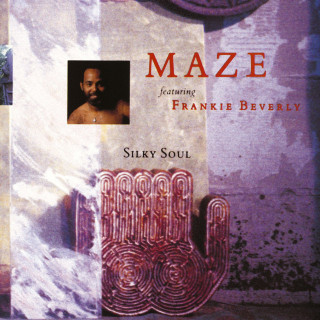 Maze - Silky Soul album cover
