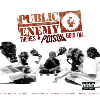 Public Enemy - There's A Poison Goin On album cover