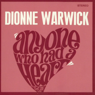 Dionne Warwick - Anyone Who Had A Heart album cover
