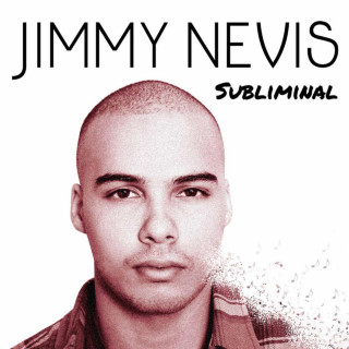 Jimmy Nevis - Subliminal album cover