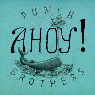 Punch Brothers - Ahoy! EP cover