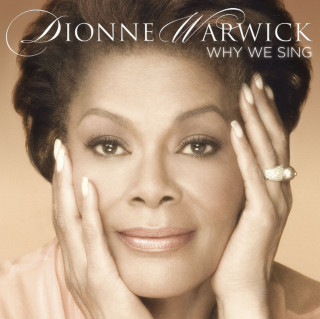Dionne Warwick - Why We Sing album cover