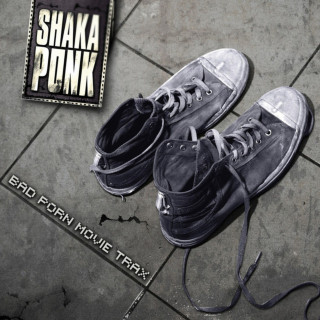 Shaka Ponk - Bad Porn Movie Trax album cover