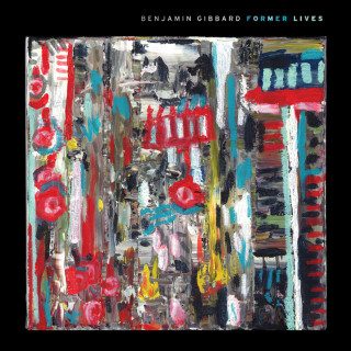 Benjamin Gibbard - Former Lives album cover